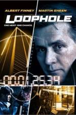 Watch Loophole Megashare9