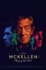 Watch McKellen: Playing the Part Megashare9