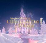 Watch Disney Parks Magical Christmas Day Parade (TV Special 2021) Megashare9