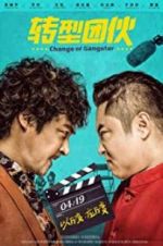 Watch Change of Gangsters Megashare9