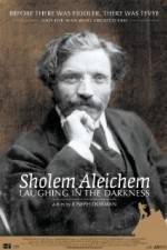 Watch Sholem Aleichem Laughing in the Darkness Megashare9