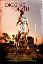 Watch Digging to Death Megashare9