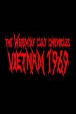 Watch The Werewolf Cult Chronicles: Vietnam 1969 Megashare9