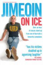 Watch Jimeoin on Ice Megashare9