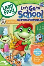 Watch LeapFrog Let's Go to School Megashare9