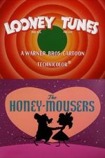 Watch The Honey-Mousers (Short 1956) Megashare9