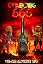 Watch Evil Bong 666 Megashare9