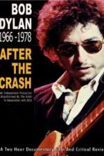 Watch Bob Dylan: After the Crash 1966-1978 Megashare9