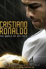 Watch Cristiano Ronaldo: World at His Feet Megashare9