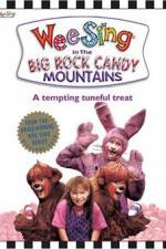 Watch Wee Sing in the Big Rock Candy Mountains Megashare9