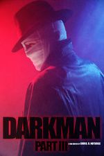Watch Darkman (Part III) (Short 2020) Megashare9
