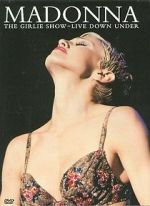 Watch Madonna: The Girlie Show - Live Down Under Megashare9