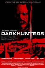 Watch Darkhunters Megashare9