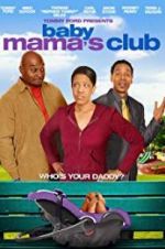 Watch Baby Mama\'s Club Megashare9