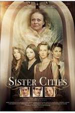 Watch Sister Cities Megashare9