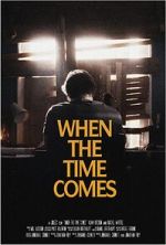 Watch When the Time Comes (Short 2022) Megashare9