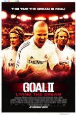 Watch Goal II: Living the Dream Megashare9