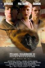 Watch Pearl Harbor II: Pearlmageddon Megashare9