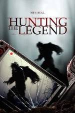 Watch Hunting the Legend Megashare9