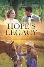 Watch Hope\'s Legacy Megashare9