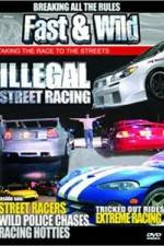 Watch Fast & Wild Illegal Street Action Megashare9