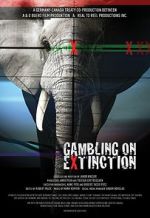 Watch Gambling on Extinction Megashare9