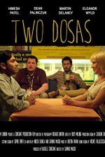 Watch Two Dosas Megashare9