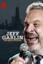 Watch Jeff Garlin: Our Man in Chicago Megashare9