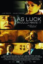 Watch As Luck Would Have It Megashare9