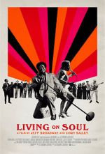 Watch Living on Soul Megashare9