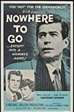 Watch Nowhere to Go Megashare9