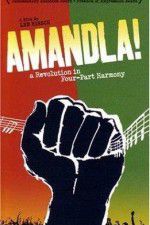 Watch Amandla A Revolution in Four Part Harmony Megashare9