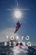 Watch Tokyo Rising Megashare9