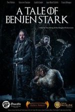 Watch A Tale of Benjen Stark (Short 2013) Megashare9