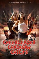 Watch Cheerleader Chainsaw Chicks Megashare9
