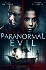 Watch Paranormal Evil Megashare9