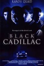Watch Black Cadillac Megashare9