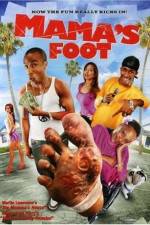 Watch Mama's Foot Megashare9