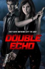 Watch Double Echo Megashare9