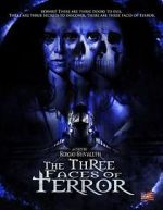 Watch The Three Faces of Terror Megashare9