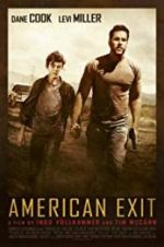 Watch American Exit Megashare9