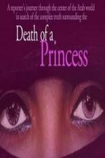 Watch Death of a Princess Megashare9