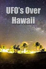Watch UFOs Over Hawaii Megashare9