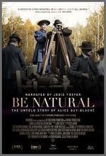 Watch Be Natural: The Untold Story of Alice Guy-Blach Megashare9