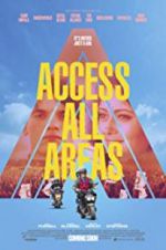 Watch Access All Areas Megashare9