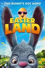 Watch Easter Land Megashare9