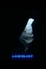 Watch Laserlust Megashare9