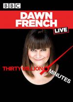 Watch Dawn French Live: 30 Million Minutes Megashare9