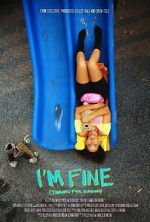 Watch I\'m Fine (Thanks for Asking) Megashare9