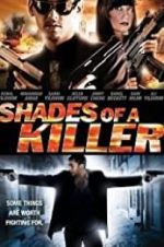 Watch Shades of a Killer Megashare9